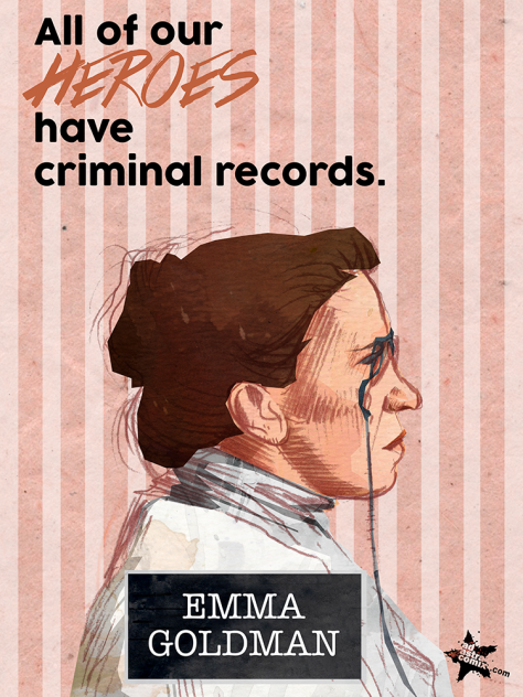 Portait of Emma Goldman in the series "All Our Heroes Have Criminal Records." Artwork by Sean Richman/Ad Astra Comics. 