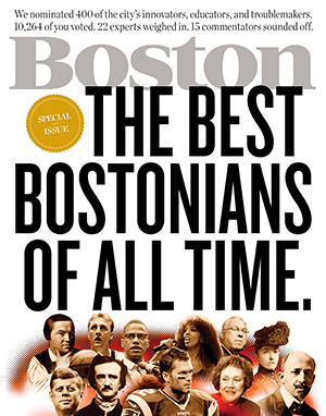 The 100 Best Bostonians of All Time