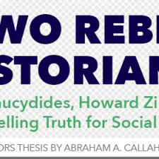 My Dream Job Essay Two Rebel Historians Thucydides Howard Zinn And Telling Truth For Social Good Tips On Writing An Argumentative Essay also Autobiography Essay Examples Excerpts Archives Howardzinnorg Memo Essay Example